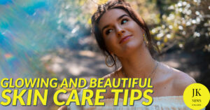 glowing-and-beautiful-skin-care-tips-2