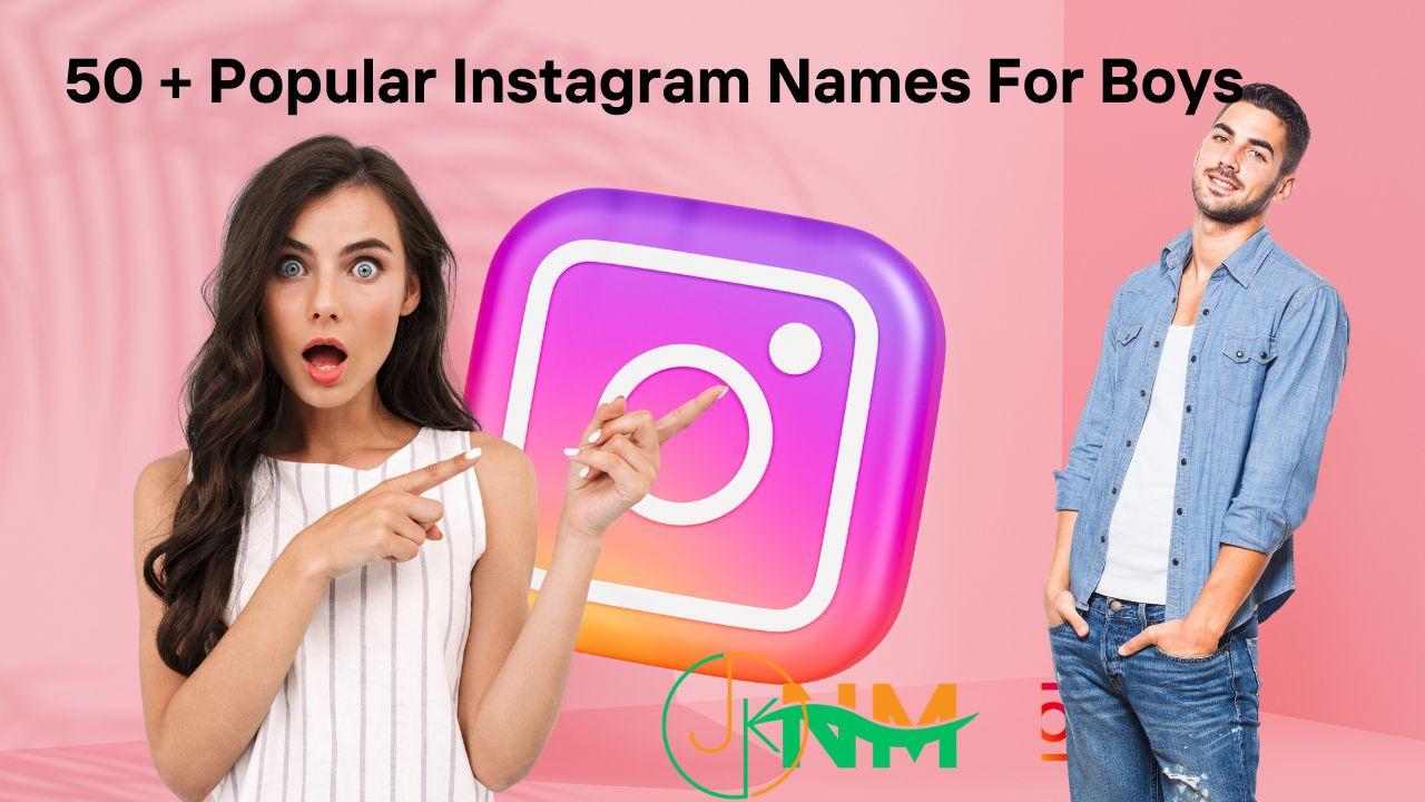 Popular Instagram Names for Boys