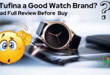 Is Tufina a Good Watch Brand?