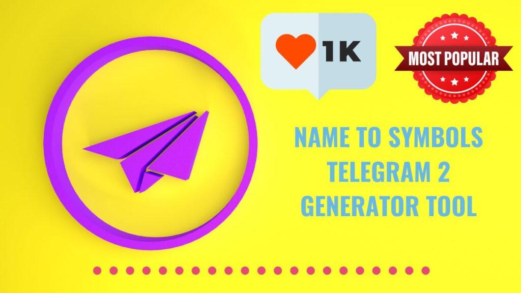 Name to Symbols Telegram 2